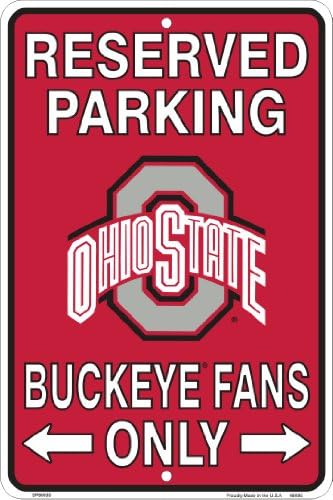 Метален знак Зарезервированная паркинг феновете Buckeyes Охайо с релефни 8 x 12
