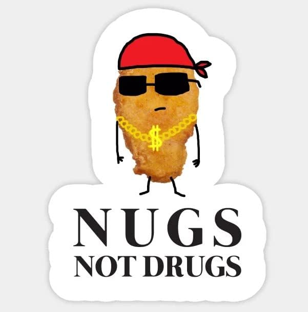 Nugs Not Drugs Забавен Стикер за Търговеца Nugget Стикер на Камион, Прозорец, Автомобил, Стена, Лаптоп, Водоустойчив